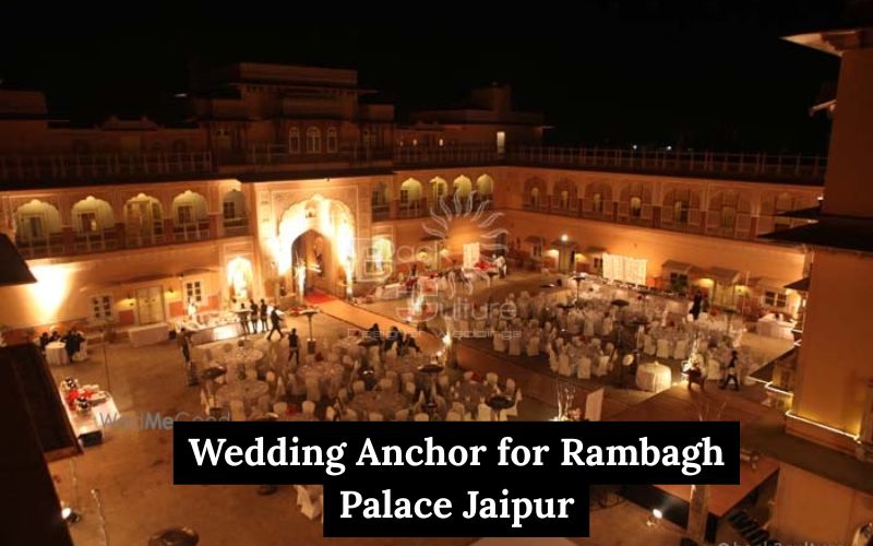 Wedding Anchor for Rambagh Palace Jaipur