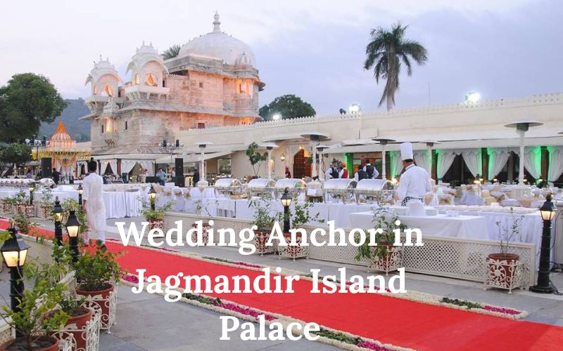 Wedding Anchor in Jagmandir Island Palace